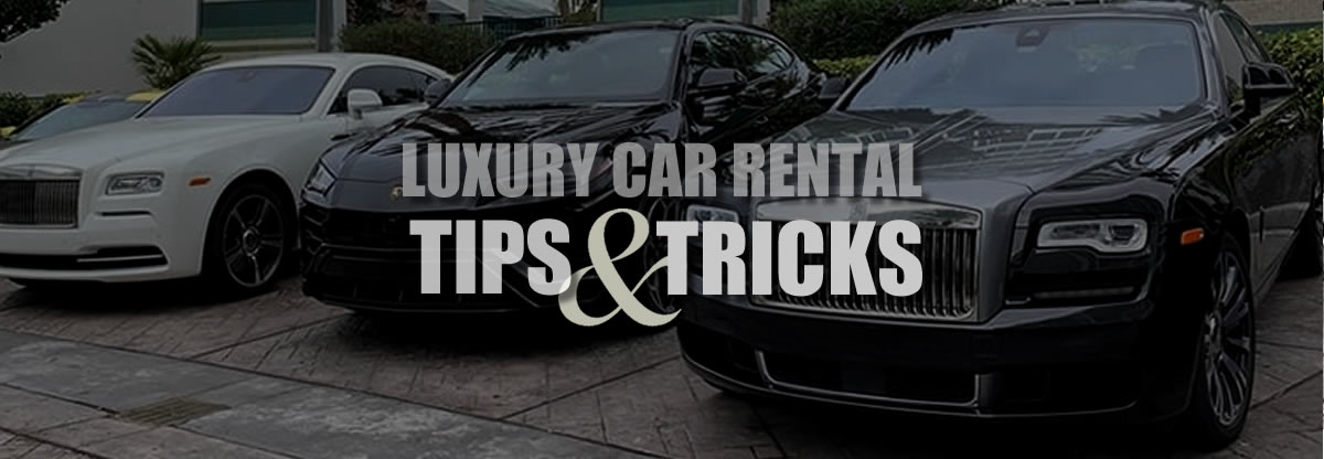 The definitive guide to luxury car rentals - Luxury Car Rental USA
